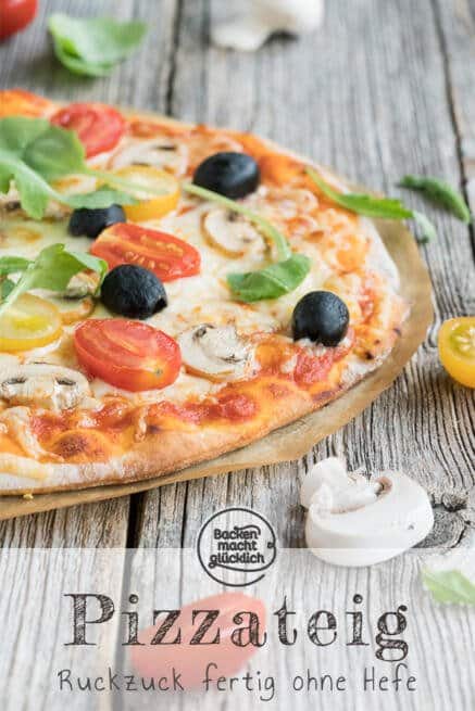 Schneller Pizzateig Ohne Hefe | Backen Macht Glücklich