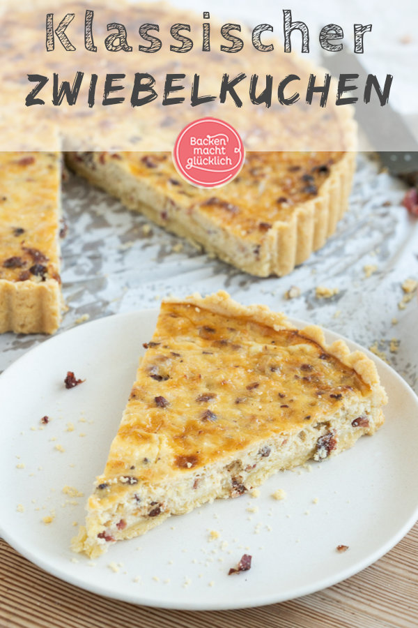 Der Zwiebelkuchen aus Mürbeteig ist super lecker und herzhaft. Das Rezept für den Zwiebelkuchen funktioniert mit Speck oder auch vegetarisch. Einfach genial! #zwiebelkuchen #herbst #zwiebeln #herzhaft #backenmachtglücklich