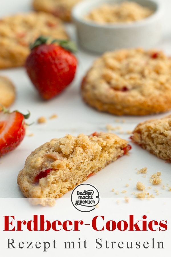 Sommerliche Erdbeer-Cookies mit Streuseln und frischen Früchten. Genial lecker. Am besten gleich nachbacken!