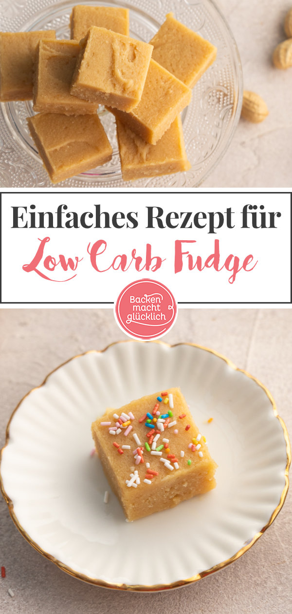 Himmlisches Low Carb Fudge ohne Zucker: super cremig, kohlenhydratarm & lecker! Nur 15 Minuten Aufwand. Mit Erdnusscreme oder Mandelmus.